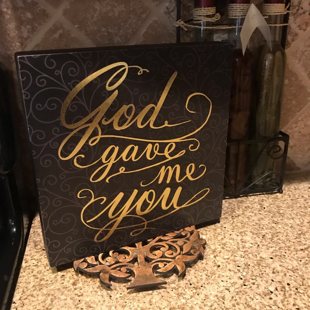 God Gave Me You sign